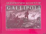 Silas, Ellis & John Laffin (editor) - An Eyewitness Account of Gallipoli: Words and Sketches by Signaller Ellis Silas