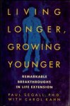 Segall, Paul, Kahn, Carol - Living longer, growing younger
