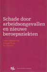 M. Faure & T. Hartlief (red.) - Schade door arbeidsongevallen en nieuwe beroepsziekten