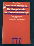 Peukert, Helmut - Wissenschaftstheorie- Handlungstheorie- Fundamentale Theologie; theologischer Theoriebildung