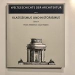 Robin Middleton 88743,  David Watkin 53702 - Klassizismus und Historismus