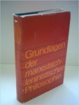 F. W. Konstantinow - Grundlagen der marxistisch-leninistischen Philosophie F. W. Konstantinow - Grundlagen der marxistisch-leninistischen Philosophie