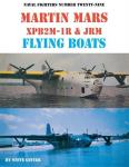 Ginter, Steve - Martin Mars XPB2M-1R & JRM Flying Boats