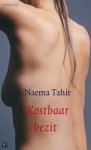 Tahir, Naema - Kostbaar bezit