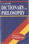 Srinivas, K. & V. Kutumba Sastry - A Concise Dictionary of Philosophy.