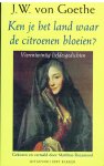 Goethe, J.W. von - Ken je het land waar de citroenen bloeien? Vierentwintig liefdesgedichten gekozen en vertaald door Matthias Rozemond.