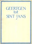 Vogelsang, W. - Geerten tot Sint Jans