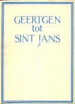 Vogelsang, W. - Geerten tot Sint Jans