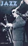 Larry Kart - Jazz in Search of Itself