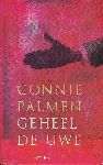 Connie Palmen - Geheel de uwe
