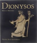 Berti Fede, Gasparri Carlo - Dionysos Mito E Mistero