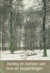 Schutz, P.R. & G. van Tol - Aanleg en beheer van bos en beplantingen Schutz, P.R. & G. van Tol - Aanleg en beheer van bos en beplantingen