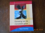 Hawkey, R. - Genezing van de menselijke geest / 1 / druk 1