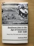 Reid, Anthony & Castles, Lance (eds.) - Southeast Asia in the Age of Commerce 1450-1680. Volume One: The Lands below the Winds