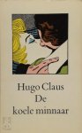 Claus. Hugo - De koele minnaar