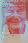 Kerstin Holzer, Tineke Van Der Zel - Elisabeth Mann Borgese tovenaarsdochter : biografie