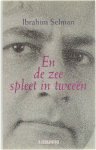 Selman, I. - En De Zee Spleet In Tweeen