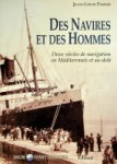 Parisis, J.L. - Des Navires Et Des Hommes Deux siecles de navigation en Mediterranee et au-dela