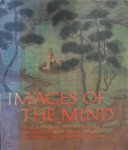 Wen Fong, Alfreda Murck, Shou-Chien Shih, Pao-Chen Ch'En, Jan Stuart - Images of the Mind Selections from the Edward L. Elliot Family and Jon B. Elliott Collections of Chinese Calligraphy and Painting at the Art Museum, Princeton University