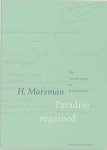 H. Marsman - Paradise regained / Alfa-reeks