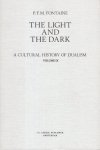 Fontaine, P.F.M. - The Light and the Dark : a Cultural History of Dualism. Volume 9 : Gnostic Dualism in Asia Minor during the first centuries A.D., II.