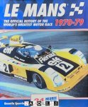 Quentin Spurring - Le Mans 1970 - 79. The Official History of the World's Greatest Motor Race