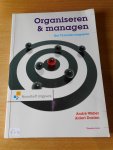 Weber, Andre en Aldert Doelen - Organiseren & managen. Het 7 S-model toegepast.
