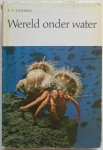 Mohres, F.P. vert. en bewerk. Deeleman-Reinhold C.L.Illustrator : Koster Siegfried e.a. - Wereld onder water De dierenwereld van de Middellandse Zee
