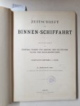 Verlag Siemenroth & Troschel: - Zeitschrift für Binnen-Schiffahrt II. Jahrgang 1895/96 :