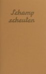 Baaren, Theo van. - Schampscheuten. Baaren, Theo van. - Schampscheuten.