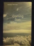 Perriman, Andrew - The Coming of the Son of Man / New Testament Eschatology for an Emerging Church