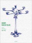 VELDE -  Flöhl, Thomas - Henry van de Velde. Passie, functie, schoonheid