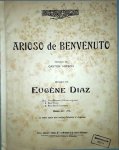 Diaz, Eugène: - Arioso de Benvenuto. Paroles de Gaston Hirsch. No. 1 Baryton
