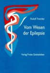 Treichler, Rudolf - Vom Wesen der Epilepsie