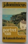DOMINICUS, J., - Portret van de kanaaleilanden.