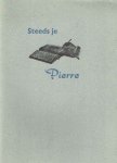 Dubois, Pierre H. - Steeds je Pierre. Een brief van Pierre H. Dubois aan Jan Greshoff