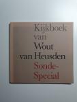 P.J. Stolk; M. Mooij - Kijkboek van Wout van Heusden; Etsen; Met geschreven bijdragen van P.J. Stolk en Martin Mooij