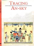 Beukers, Mariëlla & Renée Waale (editors) - Tracing An-Sky: Jewish collections from the state ethnographic museum in St. Petersburg