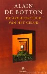 BOTTON, A. DE - De architectuur van het geluk. Vertaling Jelle Noorman.