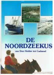 J.T. Publiciteit Leeuwarden - teksten en fotografie - De Noordzeekust - van Den Helder tot Cadzand