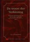 Vroegindeweij, Ds. L. - De troost der verkiezing  (deel 3)