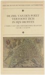 M C A Van der Heijden - De ziel van den poëet vertoont zich in zijn dichten : lyriek van vier Amsterdamse dichters uit de 17e eeuw