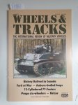 Wheels & Tracks: - The International Review of Military Vehicles : Number 7 :