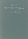 Roelse, Pieter. - Het stikwonder.