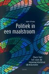 Sybe Schaap - (1) Politiek In Een Maalstroom