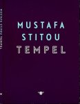 Stitou, Mustafa. - Tempel: Gedichten. Stitou, Mustafa. - Tempel: Gedichten.