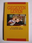  - Leune, J. (red.)-Gegeven leven