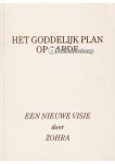 Zohra - Het Goddelijk plan op aarde Zohra - Het Goddelijk plan op aarde