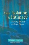 Caldwell, Phoebe - From Isolation to Intimacy Making Friends Without Words
