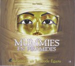 Joyce Tyldesley - Mummies en piramides